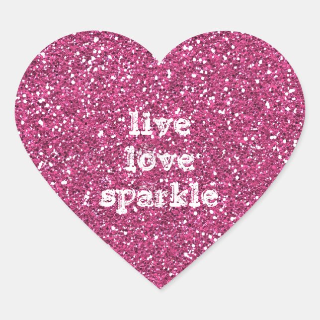 Pink Glitter with Live Love Sparkle Quote Heart Sticker (Front)