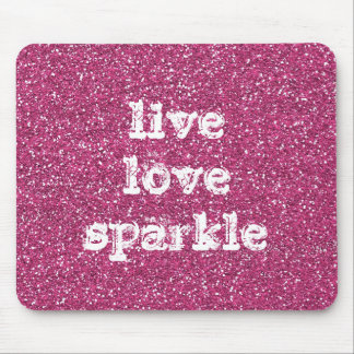 Pink Glitter with Live Love Sparkle Quote Mouse Pad