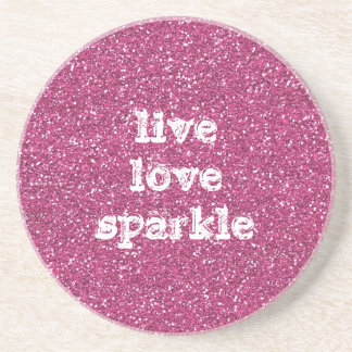 Pink Glitter with Live Love Sparkle Quote Sandstone Coaster