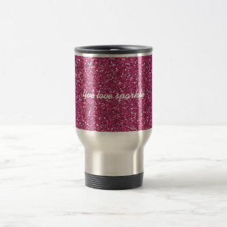 Pink Glitter with Live Love Sparkle Quote Travel Mug