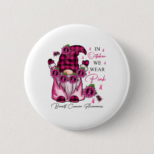 Pink Gnome In October We Wear Pink Breast Cancer A Button