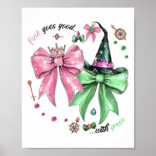 Pink Goes Good With Green Funny Halloween Witch Wo Poster