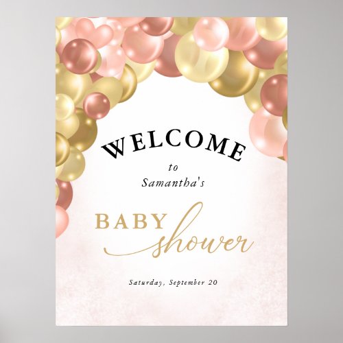Pink & Gold Balloon Arch Boy Baby Shower Poster - This baby shower welcome poster features a cute pink, gold and rose gold balloon arch. The design is perfect for an event celebrating a baby girl.