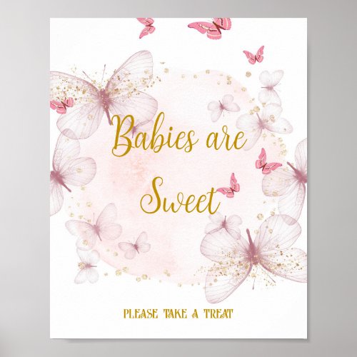 Pink  Gold Birthday  Babies are Sweet Table Sign