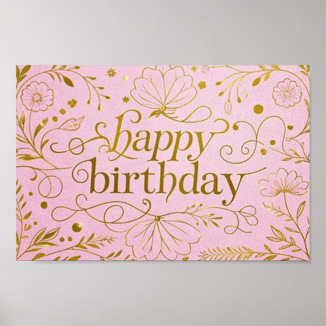 Pink Gold birthday luxurious elegant extravagant  Poster (Front)
