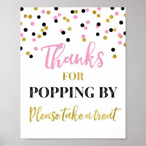 Pink Gold Black Confetti Thanks Popping By Sign