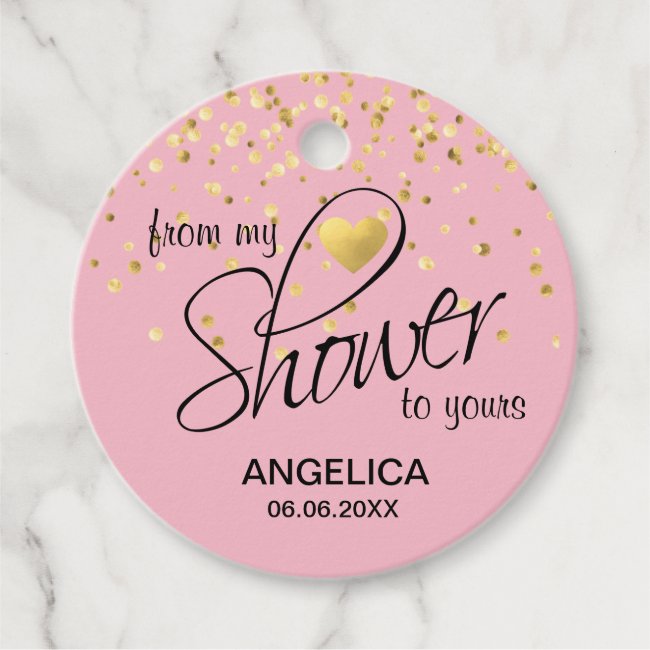 Pink Gold Bridal Shower - From My Shower to Yours Favor Tags