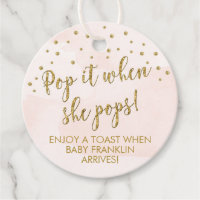 Pink Gold Champagne Tags, Pop it when she pops Favor Tags