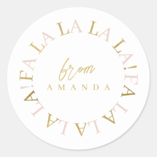 Pink Gold Christmas Fa La La ID1009 Classic Round Sticker