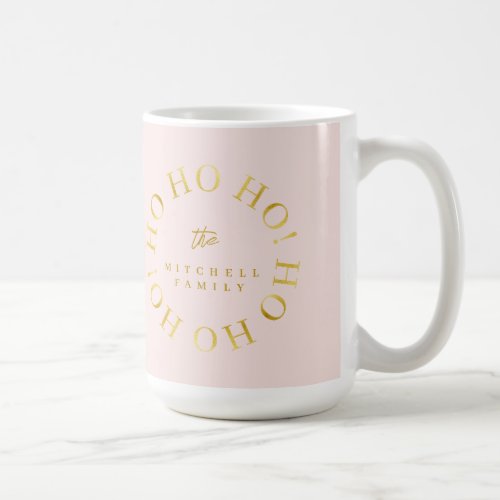 Pink Gold Christmas Ho Ho Ho ID1009 Coffee Mug