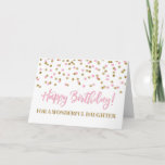 Pink Gold Confetti Daughter Birthday Card<br><div class="desc">Birthday card for daughter with pink and gold modern glitter confetti pattern. Please note glitter effect is photographic effect only.</div>