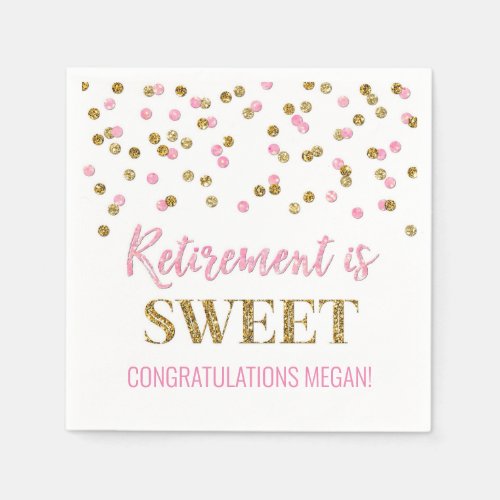 Pink Gold Confetti Retirement is Sweet Napkins