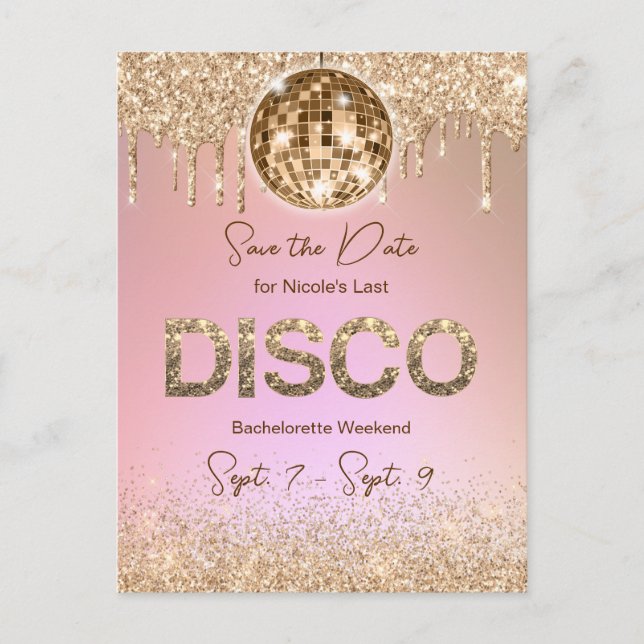 Pink Gold Disco Bachelorette Weekend Save The Date Postcard (Front)