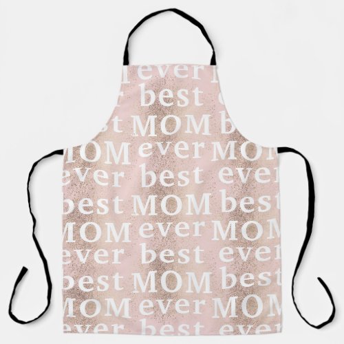  Pink Gold Floral  best MOM ever  Mothers Day Apron