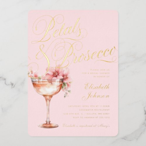 Pink Gold Floral Petals  Prosecco Bridal Shower  Foil Invitation