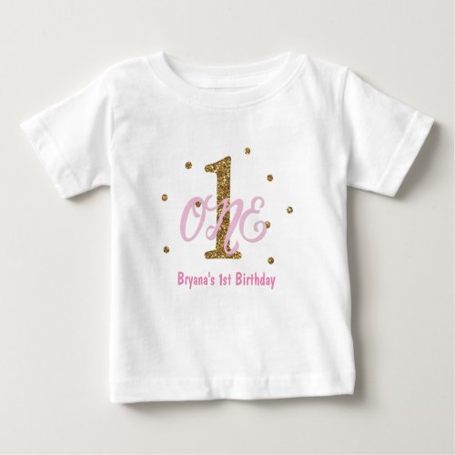 Pink  Gold Girls ONE 1st Birthday Party Custom Baby T_Shirt