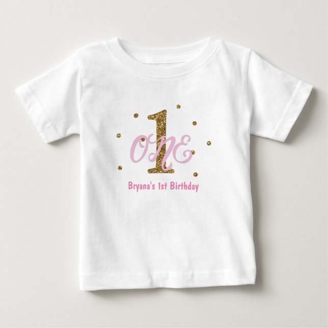 Pink & Gold Girls ONE 1st Birthday Party Custom Baby T-Shirt (Front)