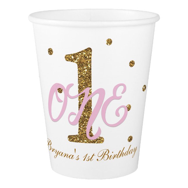 Pink & Gold Girls ONE 1st Birthday Party Paper Cup (Front)