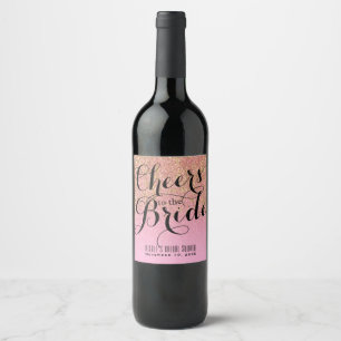 Pink Gold Glitter CHEERS TO THE BRIDE Bridal Wine Wine Label