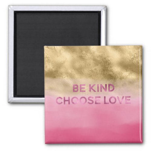 Pink Gold Kind Love Inspirational Quote  Glass Magnet
