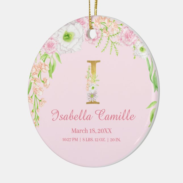 Pink & Gold Letter "I" Floral Monogram Birth Stats Ceramic Ornament (Left)