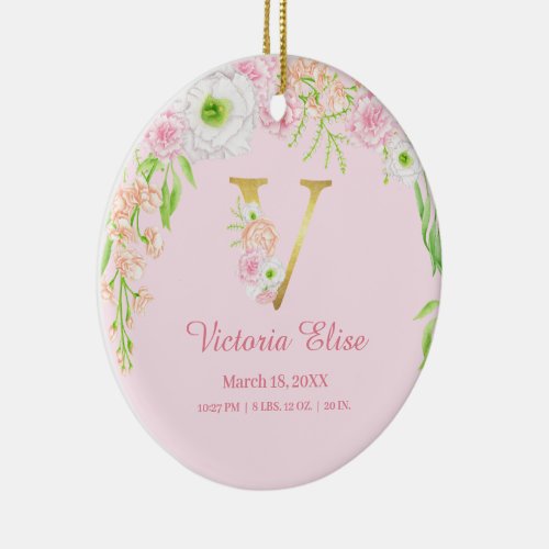 Pink  Gold Letter V Floral Monogram Birth Stats Ceramic Ornament