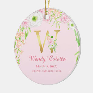 Pink & Gold Letter "W" Floral Monogram Birth Stats Ceramic Ornament