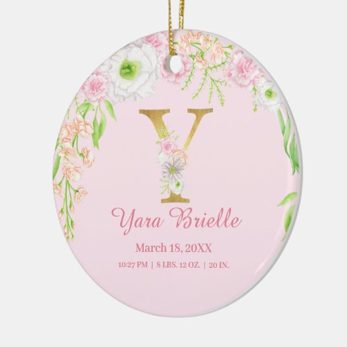 Pink  Gold Letter Y Floral Monogram Birth Stats Ceramic Ornament