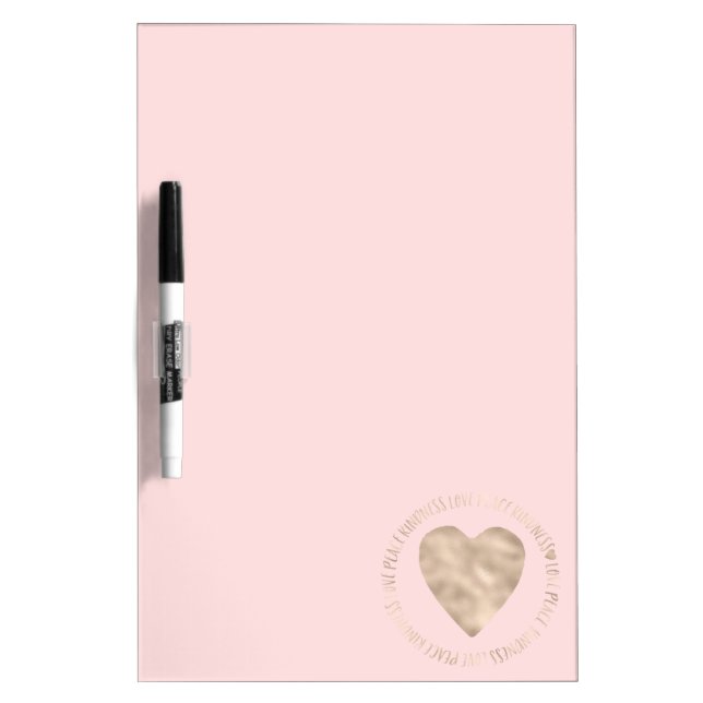 Pink Gold Love Peace Kindness Heart inspirational Dry Erase Board (Front)