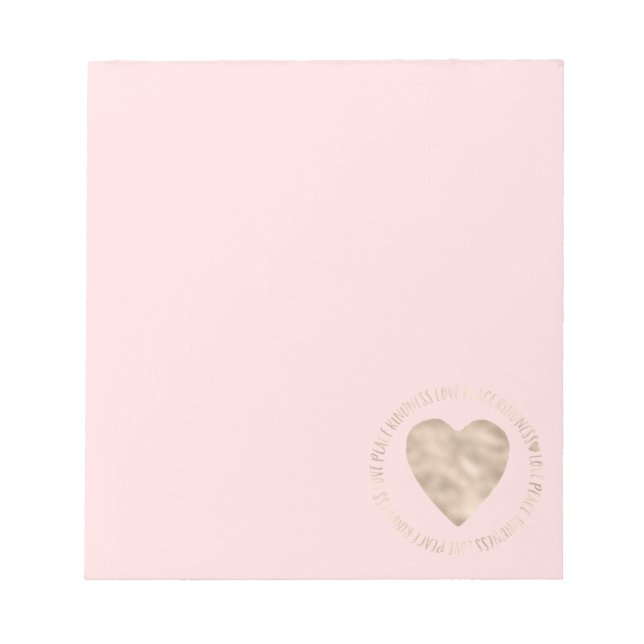 Pink Gold Love Peace Kindness Heart inspirational Notepad (Front)