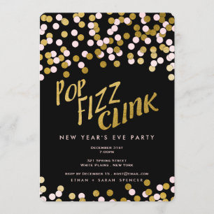 Pink Gold Pop Fizz Clink New Year Celebration Invitation