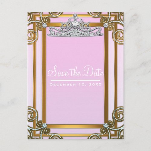 Pink  Gold Princess Crown Tiara Save the Date Announcement Postcard