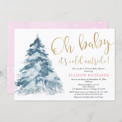 Pink gold Virtual baby shower its cold outside Invitation