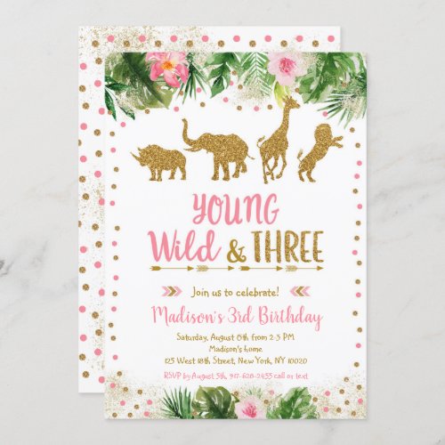 Pink  Gold Young Wild And Three Safari Birthday Invitation