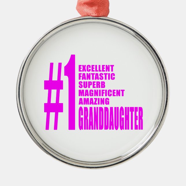 Pink Granddaughters : Number One Granddaughter Metal Ornament (Front)