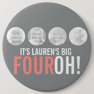 Pink gray 40th Four OH! photo fortieth birthday Button