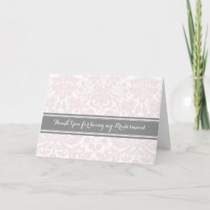 Pink Gray Damask Thank You Bridesmaid Card