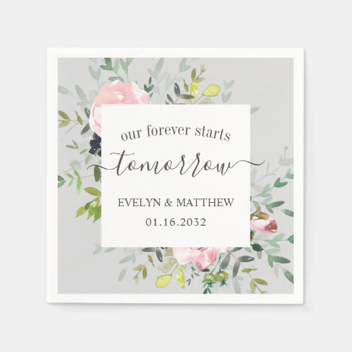 Pink Gray Floral Forever Starts Tomorrow Rehearsal Napkins