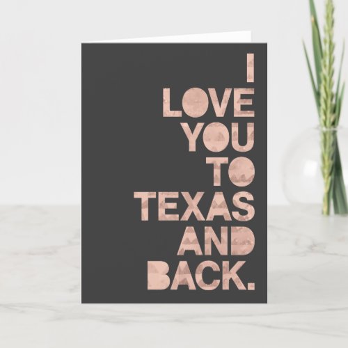 Pink Gray Love You To Texas and Back Card