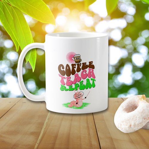 Pink Green Fun Teacher Quote Coffee Teach Repeat Coffee Mug