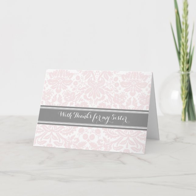Pink Grey Damask Thank You Maid of Honor Sister (Front)