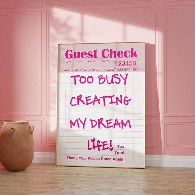 Pink Guest Check Motivational Poster (Creator Uploaded)