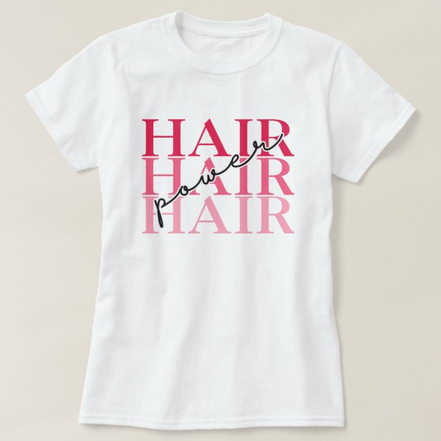 Pink "Hair Power" Cute Custom Graphic Tshirt (Design Front)