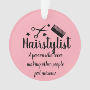 Pink Hairstylist Quote Funny Hairdresser Stars Ornament