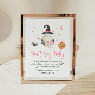 Pink Halloween Ghost Little Boo Don't Say Baby Poster