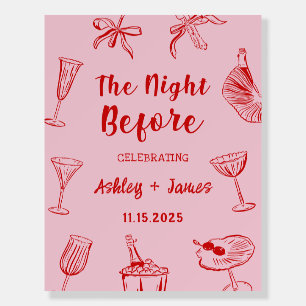 Pink Hand Drawn The Night Before Wedding Welcome Foam Board