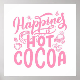 Pink Happiness is Hot Cocoa Typography Holiday Poster