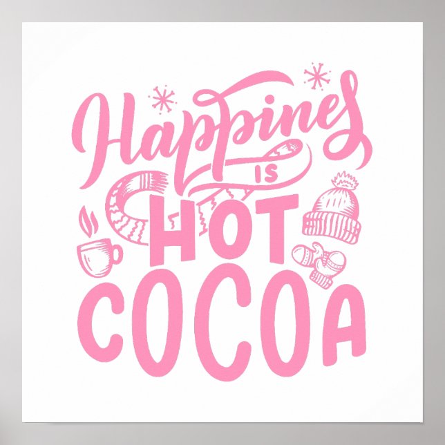 Pink Happiness is Hot Cocoa Typography Holiday Poster (Front)
