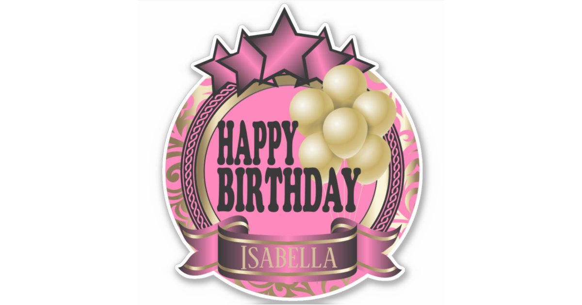 pink happy birthday add name kiss cut sticker zazzlecom