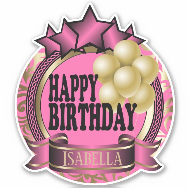 Pink Happy BIrthday  - Add Name - Kiss-Cut Sticker (Front)
